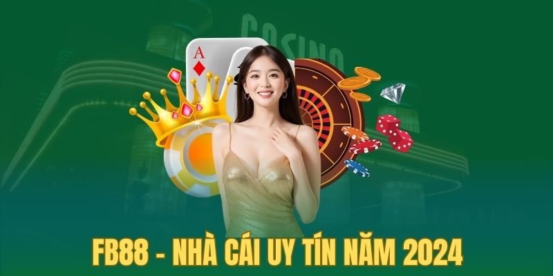 Giải trí cùng FB88 với hàng loạt siêu phẩm nổi bật